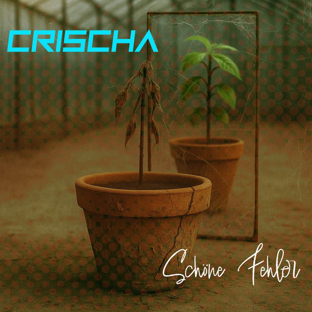 CRISCHA_-_Schoene_Fehler